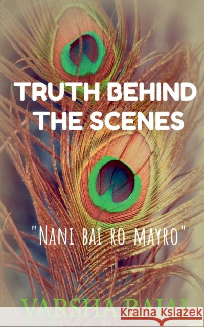 Truth Behind the Scenes: - Nani Bai Ro Mayro