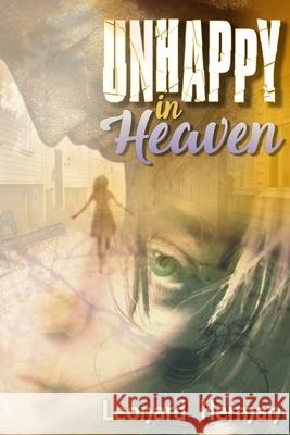 Unhappy In Heaven