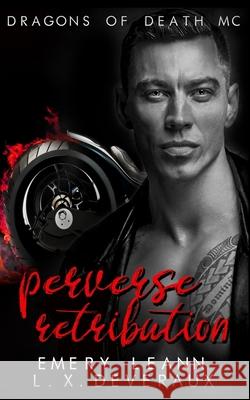 Perverse Retribution