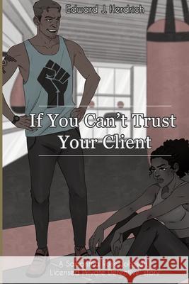 If You Can't Trust Your Client...