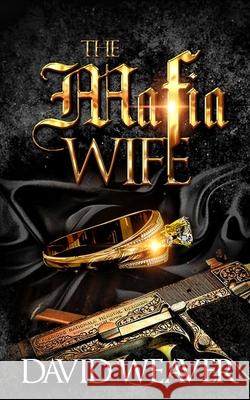 The Mafia Wife: (A Standalone Love Story)