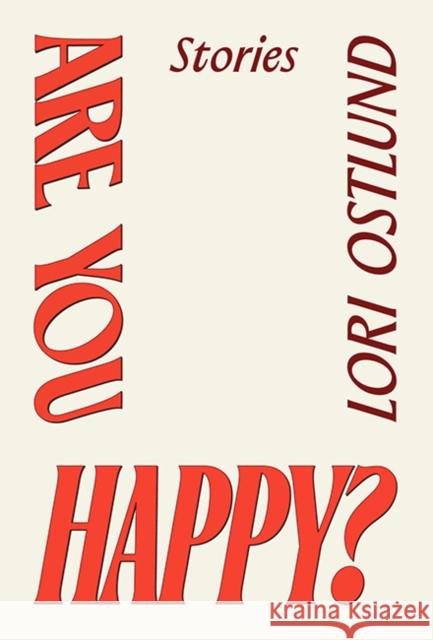 Are You Happy?: Stories