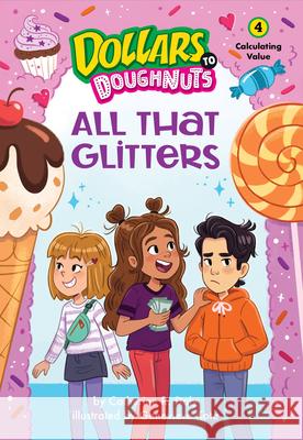 All That Glitters (Dollars to Doughnuts Book 4)