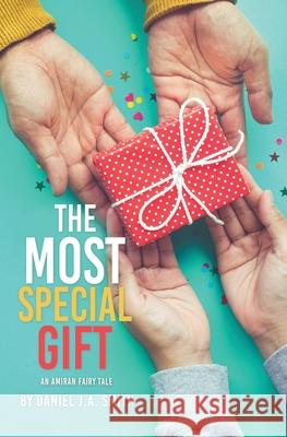 The Most Special Gift: An Amiran Fairy Tale