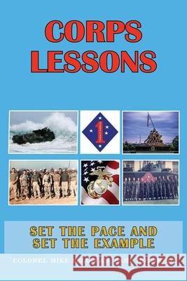 Corps Lessons: Set the Pace and Set the Example