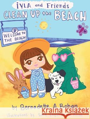 Iyla and Friends Clean up the Beach