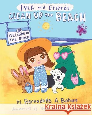 Iyla and Friends Clean up the Beach