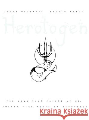 The Hand That Points at Me: 25 Years of HEROTOGEN