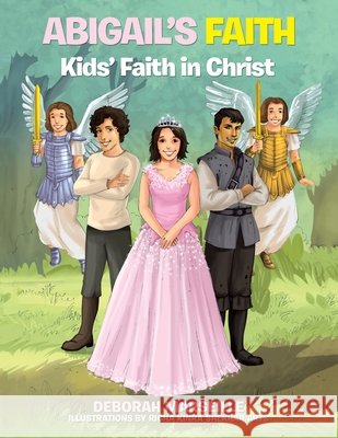 Abigail's Faith: Kids' Faith in Christ