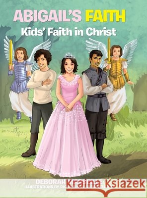 Abigail's Faith: Kids' Faith in Christ