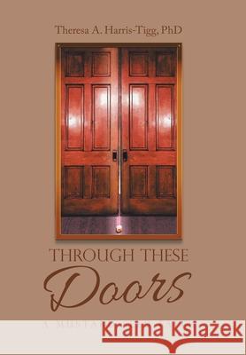 Through These Doors: A Mustard Seed Faith