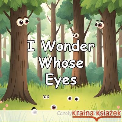 I Wonder Whose Eyes