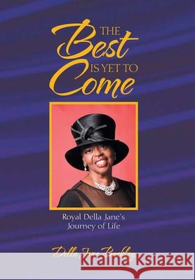 The Best Is yet to Come