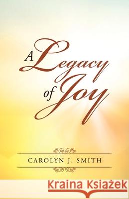 A Legacy of Joy