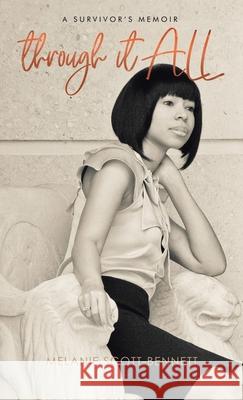 Through It All: A Survivor's Memoir