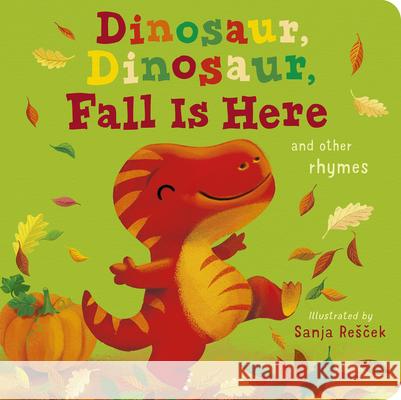 Dinosaur, Dinosaur, Fall Is Here
