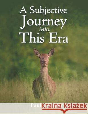 A Subjective Journey into This Era: A Revealing Expose into the Prefix 