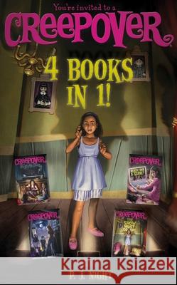 You're Invited to a Creepover 4 Books in 1!: Truth or Dare...; You Can't Come in Here!; Ready for a Scare?; The Show Must Go On!