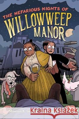 The Nefarious Nights of Willowweep Manor