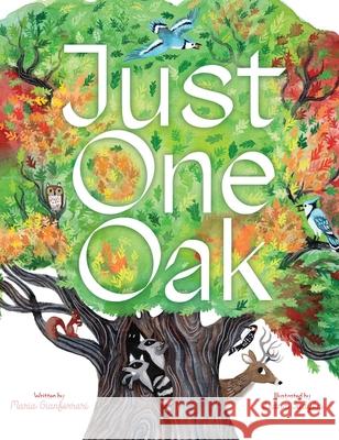 Just One Oak: What a Single Tree Can Be