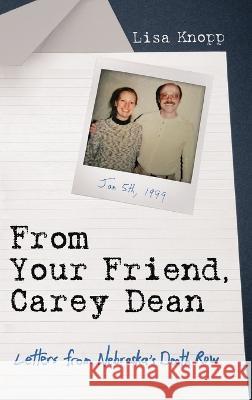 From Your Friend, Carey Dean