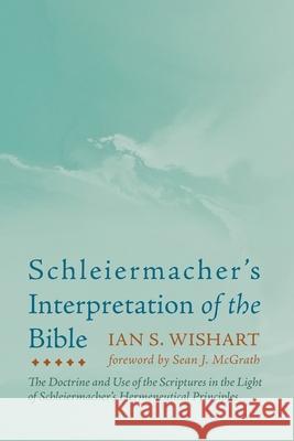 Schleiermacher's Interpretation of the Bible