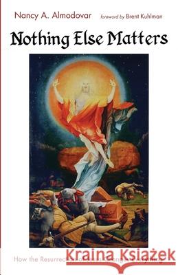 Nothing Else Matters