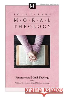 Journal of Moral Theology, Volume 10, Special Issue 1