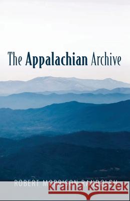 The Appalachian Archive