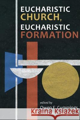 Eucharistic Church, Eucharistic Formation