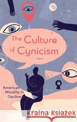 The Culture of Cynicism