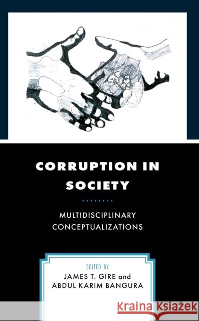 Corruption in Society: Multidisciplinary Conceptualizations