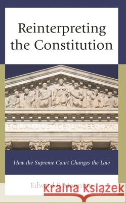 Reinterpreting the Constitution: How the Supreme Court Changes the Law