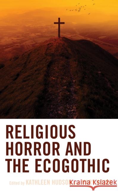 Religious Horror and the Ecogothic