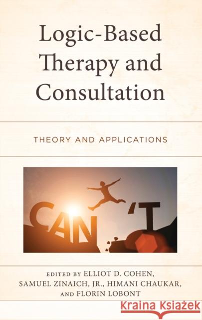 Logic-Based Therapy and Consultation: Theory and Applications