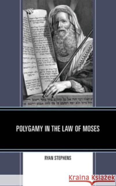 Polygamy in the Law of Moses