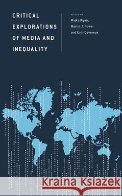 Critical Explorations of Media and Inequality