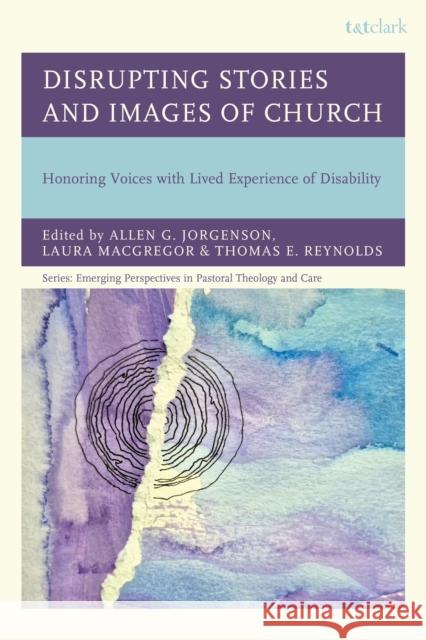 Disrupting Church Images: Disability Justice and Faith Communities