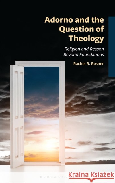 Adorno and the Question of Theology