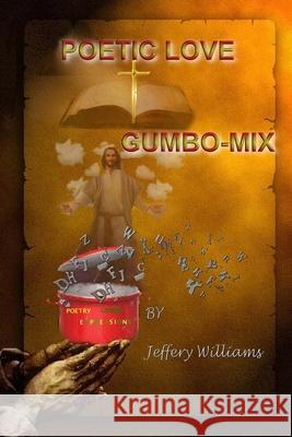 Poetic Love Gumbo-Mix