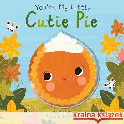 You're My Little Cutie Pie