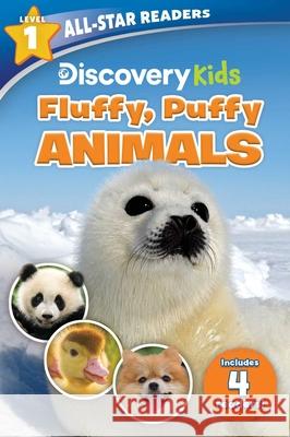 Discovery Kids All-Star Reader: Fluffy, Puffy Animals! Level 1