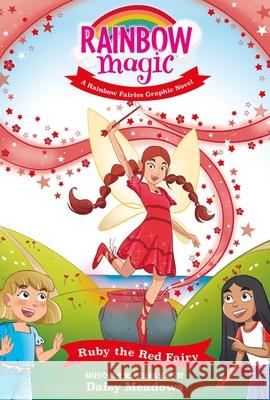 Rainbow Magic Rainbow Fairies #1: Ruby the Red Fairy Graphic Novel