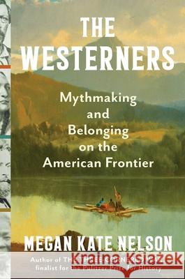 The Westerners: Myth-Making and Belonging on the American Frontier