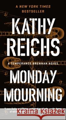 Monday Mourning: A Tempe Brennan Novel