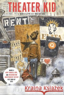 Theater Kid: A Broadway Memoir