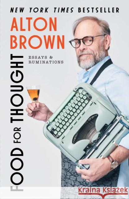 Food for Thought: Essays and Ruminations