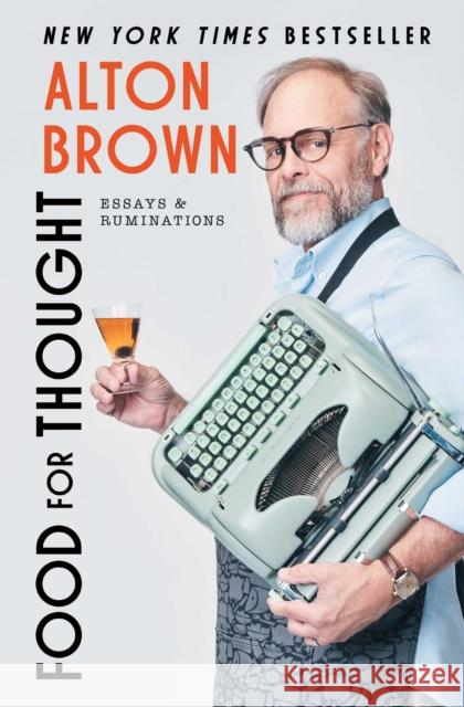 Food for Thought: Essays and Ruminations