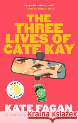 The Three Lives of Cate Kay: Reese's Book Club: A Novel