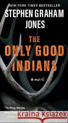 The Only Good Indians